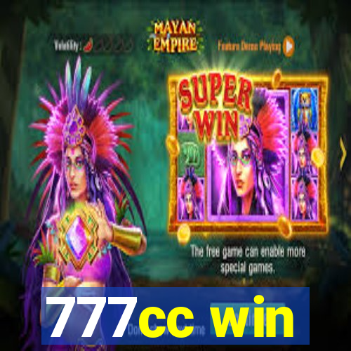 777cc win